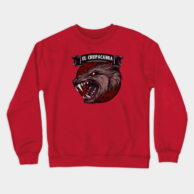 EL CHUPACABRA Crewneck Sweatshirt by theanomalius_merch